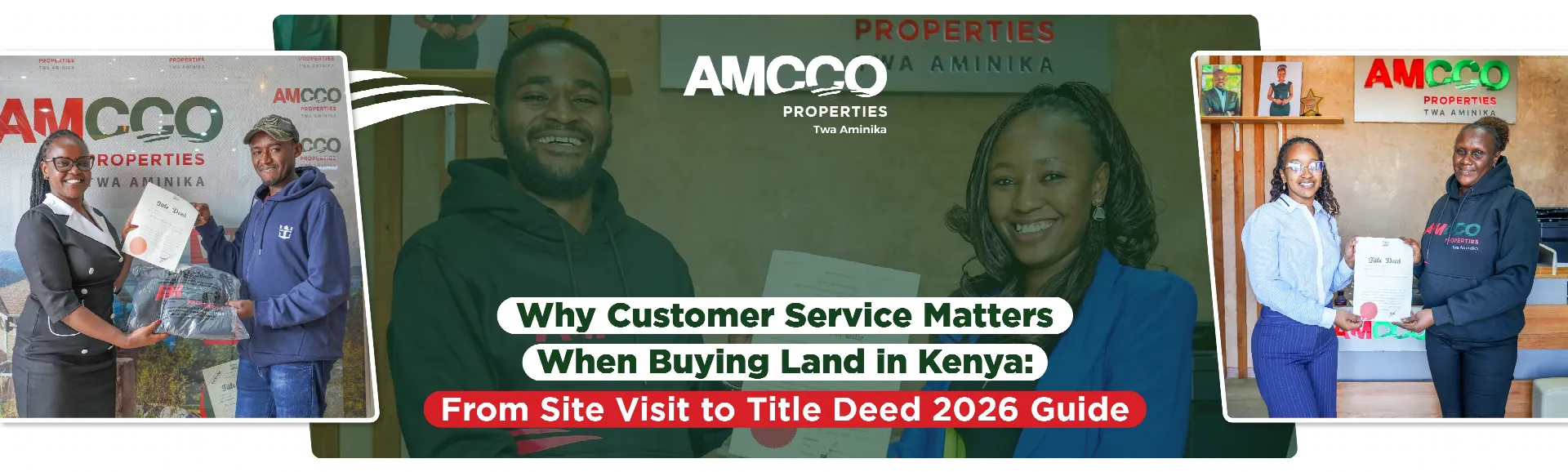 Why Customer Service Matters When Buying Land in Kenya (2026 Guide)